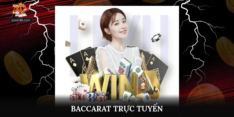 Baccarat trực tuyến