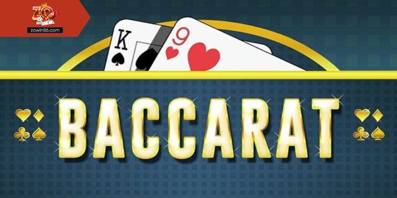 Hướng dẫn nhanh luật Baccarat trực tuyến cho người mới bắt đầu